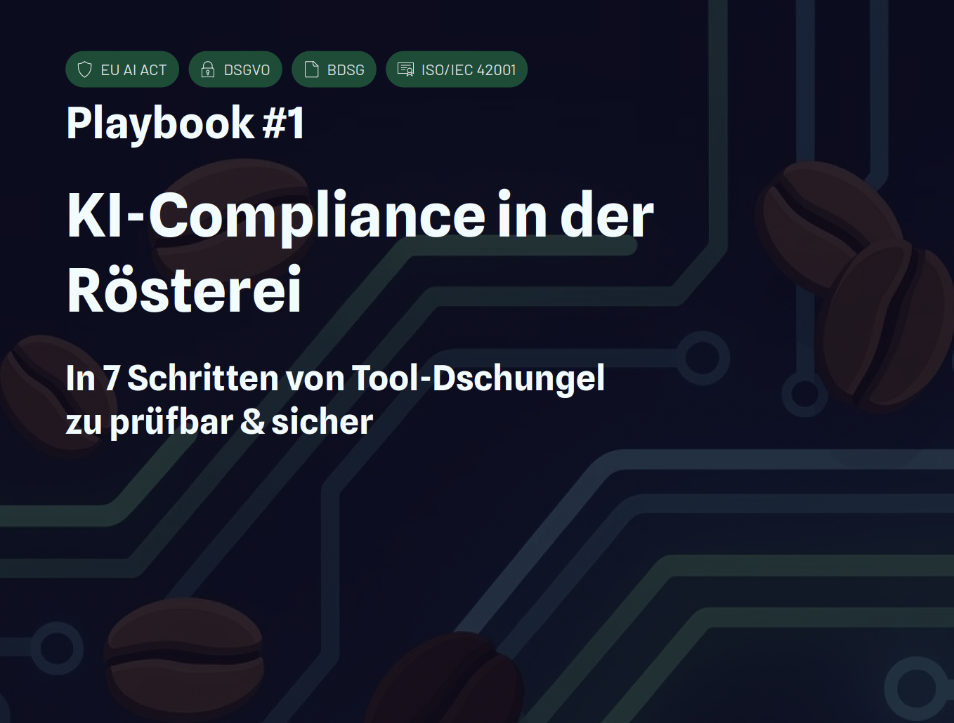 Playbook #1: KI-Compliance in der Rösterei